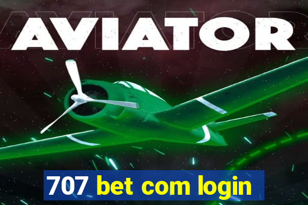 707 bet com login